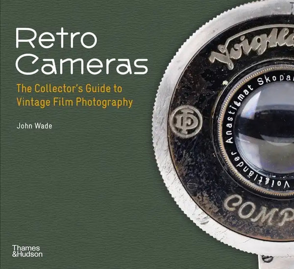 Retro Cameras: The Collector's Guide to Vintage Film Photography - Paperback