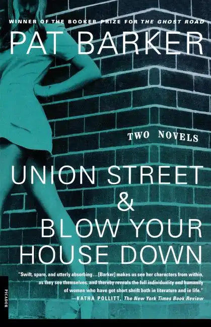 Union Street & Blow Your House Down - Paperback