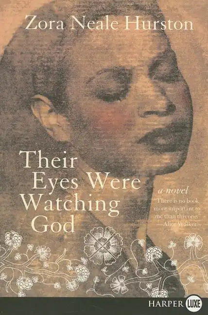 Their Eyes Were Watching God - Paperback