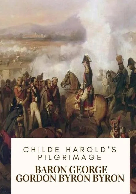 Childe Harold's Pilgrimage - Paperback