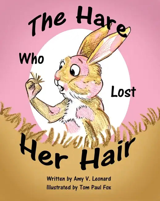 The Hare Who Lost Her Hair - Paperback