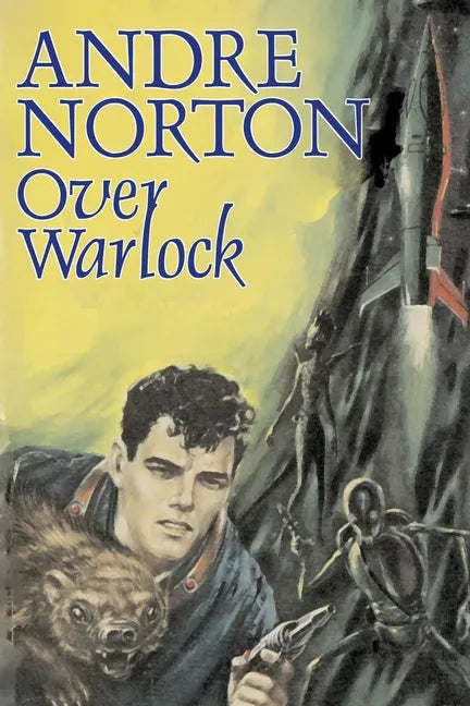 Over Warlock by Andre Norton, Science Fiction, Adventure - Paperback