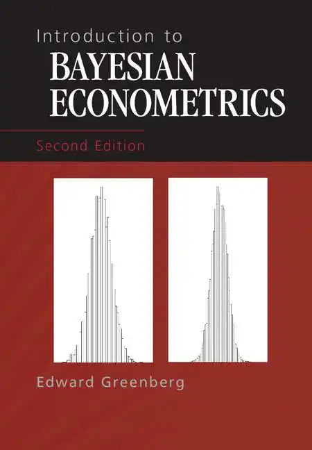 Introduction to Bayesian Econometrics - Hardcover