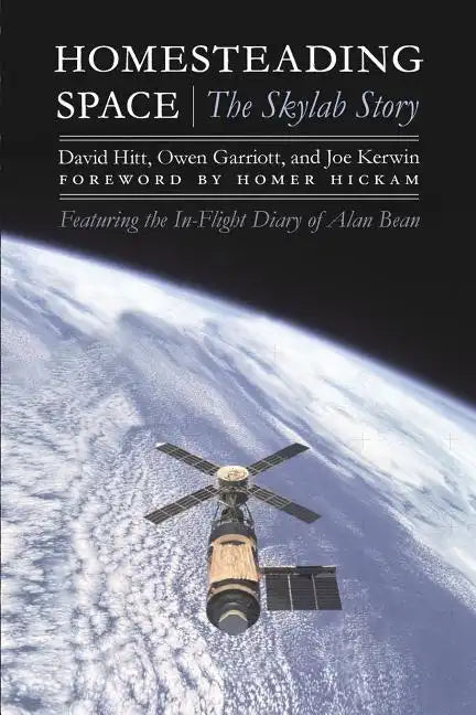 Homesteading Space: The Skylab Story - Paperback