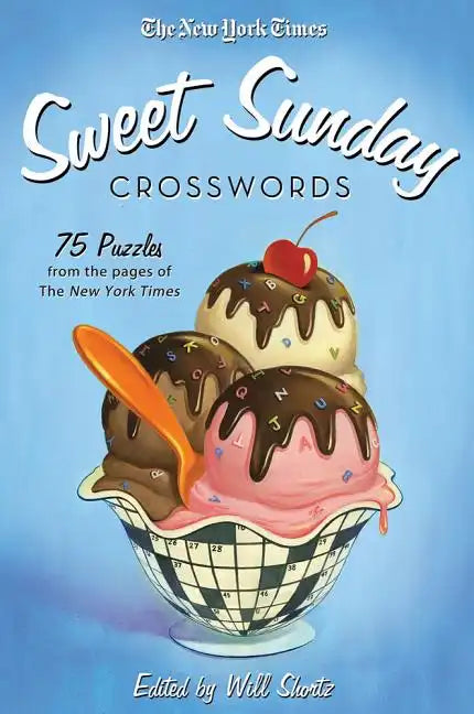 New York Times Sweet Sunday Crosswords - Paperback