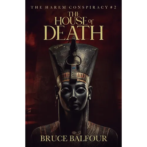 The House of Death: Book 2 of The Harem Conspiracy - Paperback