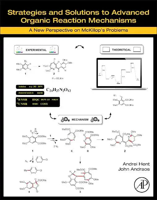 Strategies and Solutions to Advanced Organic Reaction Mechanisms: A New Perspective on McKillop's Problems - Paperback