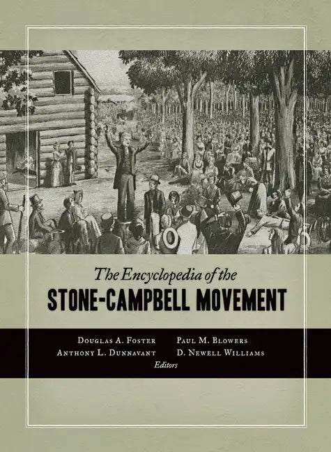 Encyclopedia of the Stone-Campbell Movement - Paperback