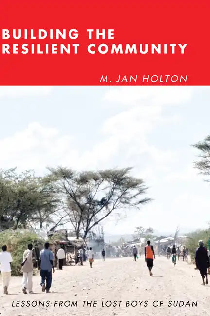 Building the Resilient Community - Paperback