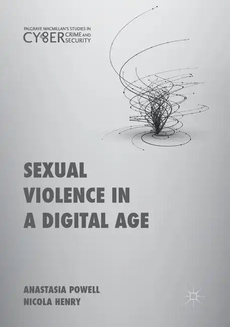 Sexual Violence in a Digital Age - Paperback