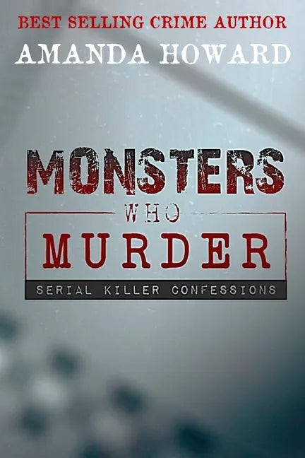 Monsters Who Murder - Paperback