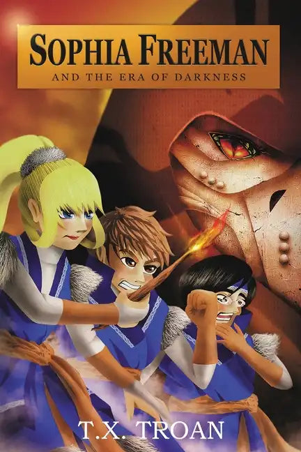 Sophia Freeman and the Era of Darkness (Book 3) - Paperback