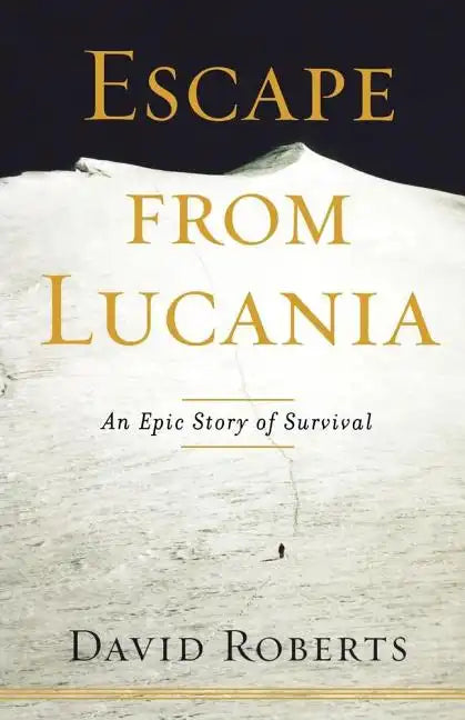 Escape from Lucania: An Epic Story of Survival - Paperback