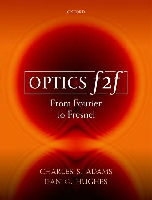 Optics F2f: From Fourier to Fresnel - Paperback