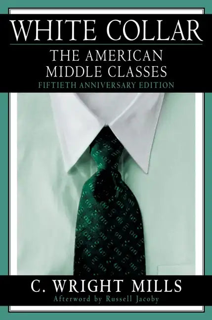 White Collar: The American Middle Classes - Paperback