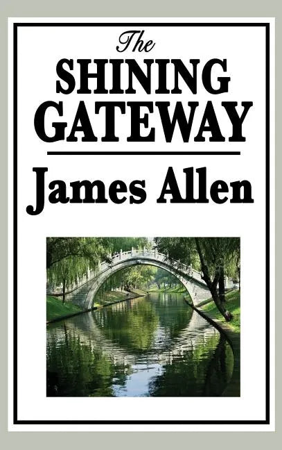 The Shining Gateway - Hardcover
