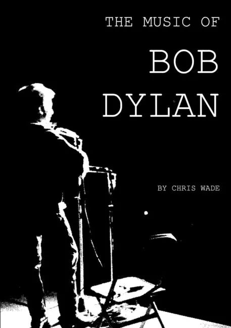 The Music of Bob Dylan - Paperback