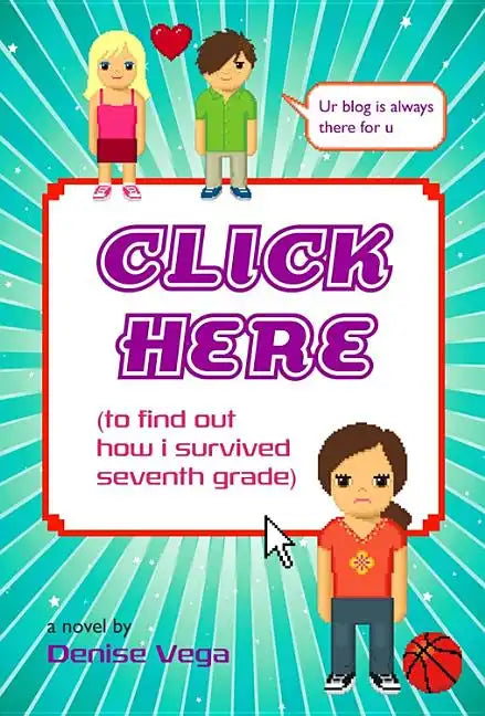 Click Here (to Find Out How I Survived Seventh Grade) - Paperback