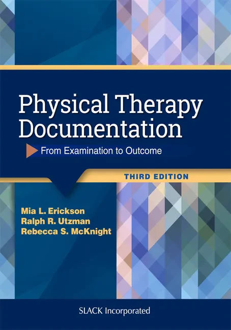 Physical Therapy Documentation: From Examination to Outcome - Paperback