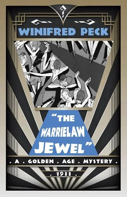 The Warrielaw Jewel: A Golden Age Mystery - Paperback