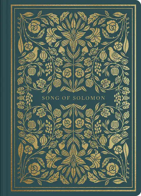ESV Illuminated Scripture Journal: Song of Solomon - Paperback