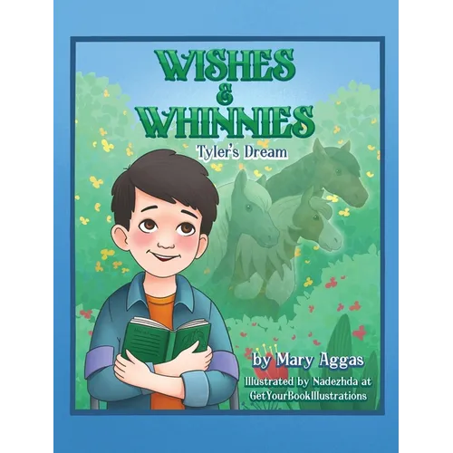 Wishes & Whinnies: Tyler's Dream - Hardcover