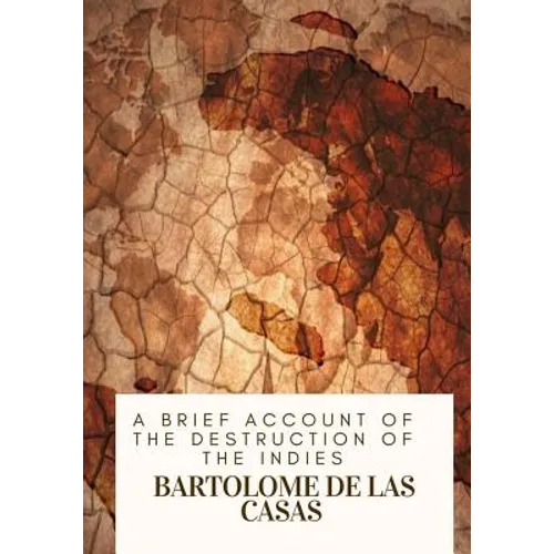 A Brief Account of the Destruction of the Indies - Paperback