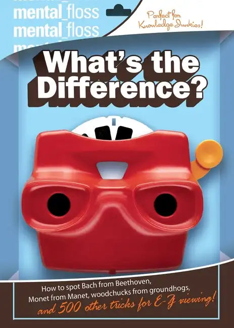 Mental Floss: What's the Difference? - Paperback
