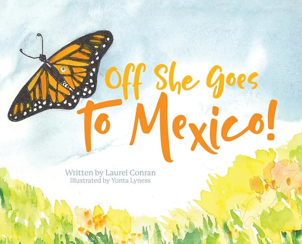 Off She Goes to Mexico! - Hardcover