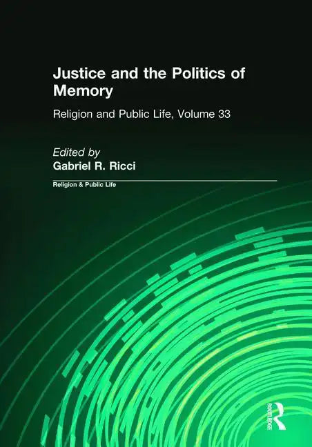 Justice and the Politics of Memory - Paperback
