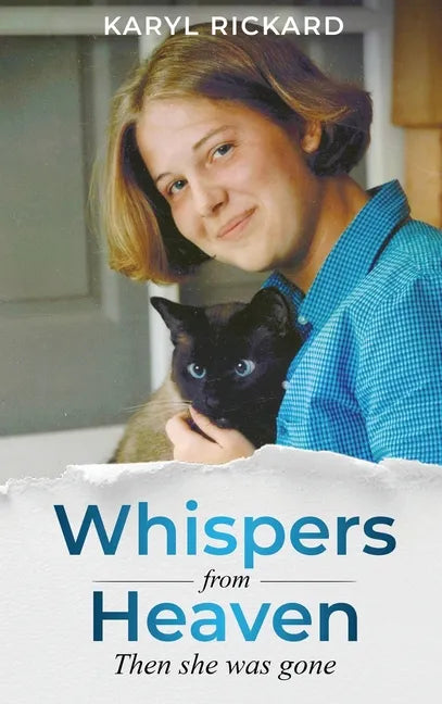 Whispers from Heaven...Then she was gone - Hardcover
