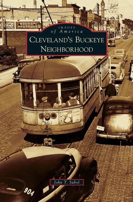 Cleveland's Buckeye Neighborhood - Hardcover