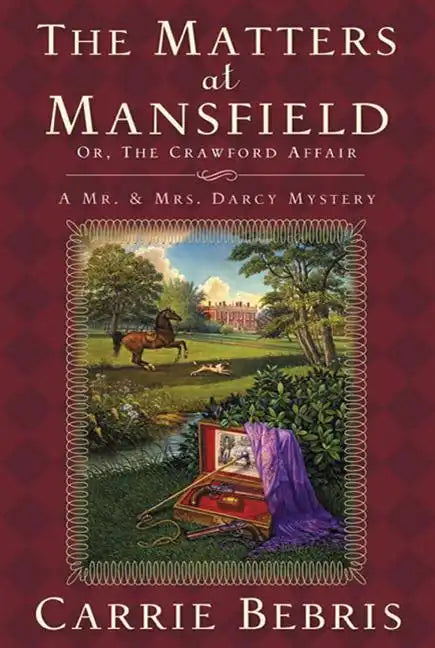 The Matters at Mansfield: Or, the Crawford Affair - Paperback