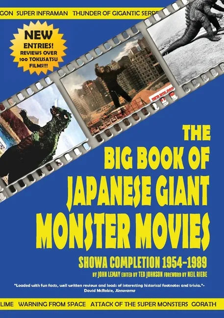 The Big Book of Japanese Giant Monster Movies: Showa Completion (1954-1989) - Paperback