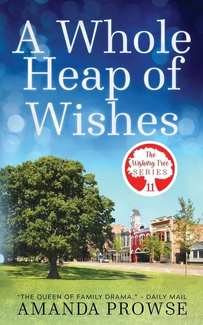 A Whole Heap of Wishes (The Wishing Tree Series Book 11) - Paperback