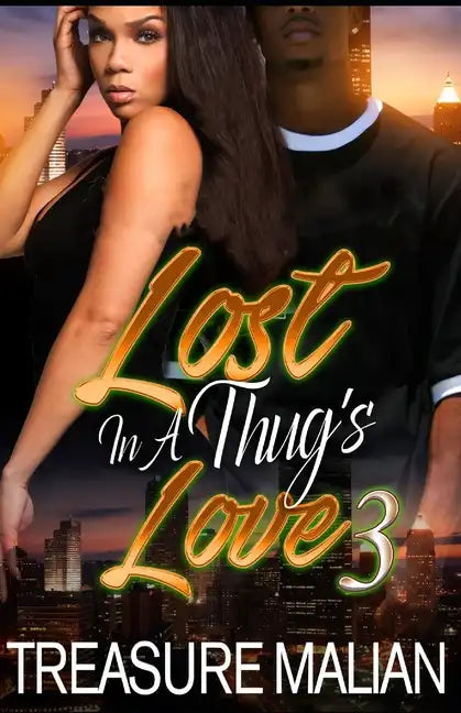 Lost in a Thug's Love 3 - Paperback
