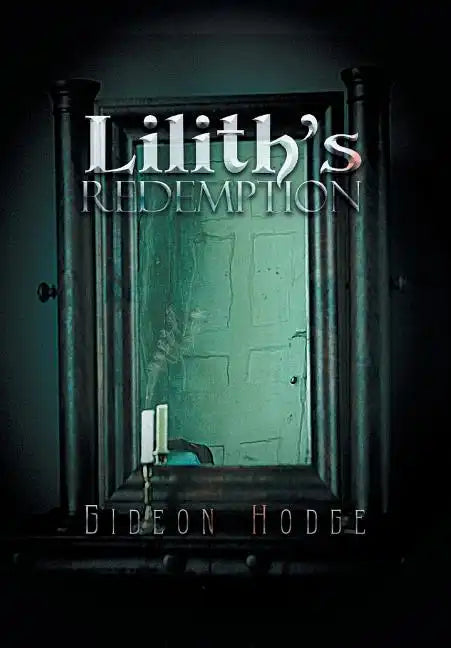 Lilith's Redemption - Hardcover