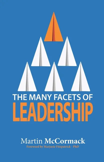 The Many Facets of Leadership - Paperback