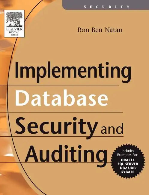Implementing Database Security and Auditing - Paperback