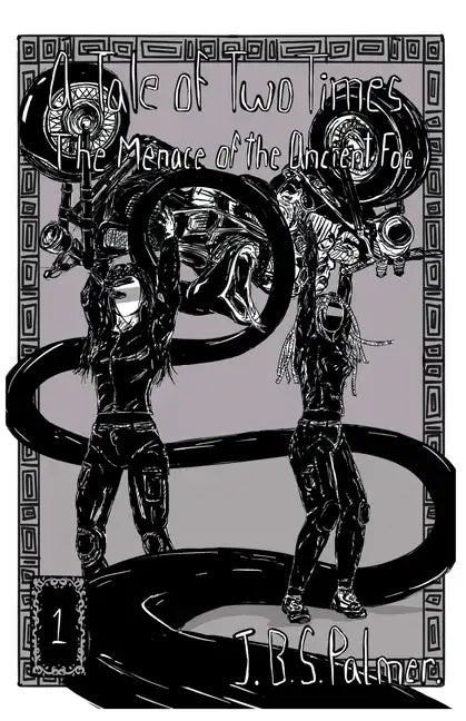 The Menace of the Ancient Foe - Paperback