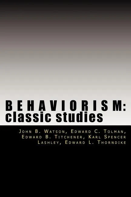 Behaviorism: Classic Studies - Paperback