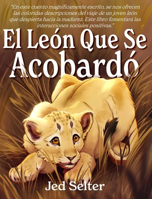 El león que se acobardó: El cachorro que sería rey - Hardcover