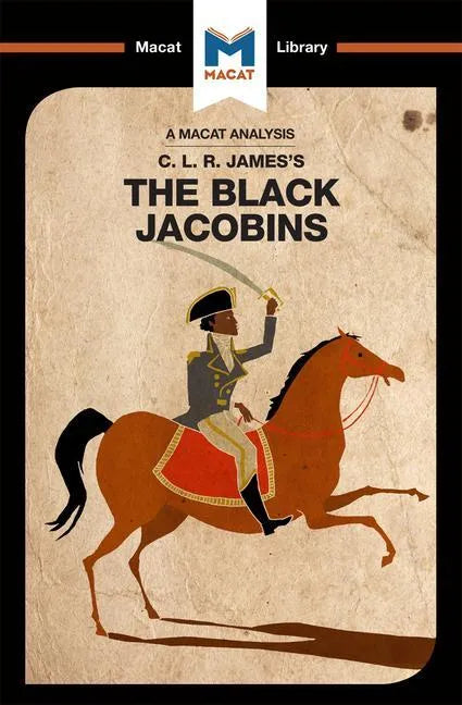 An Analysis of C.L.R. James's the Black Jacobins - Paperback