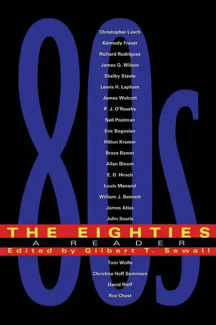 The Eighties: A Reader - Paperback