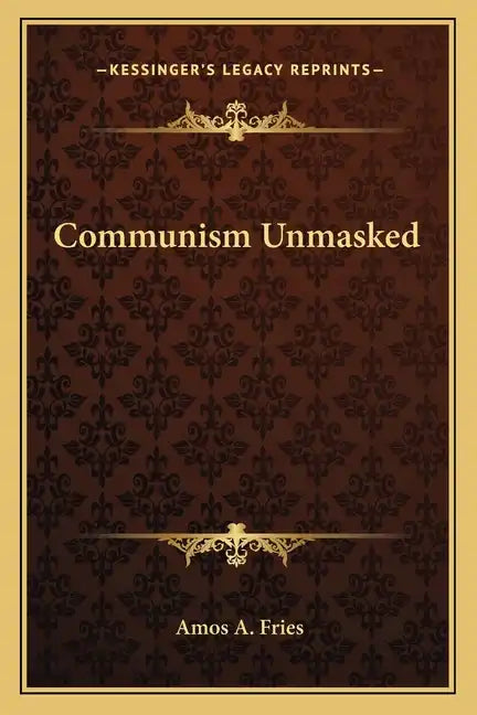 Communism Unmasked - Paperback
