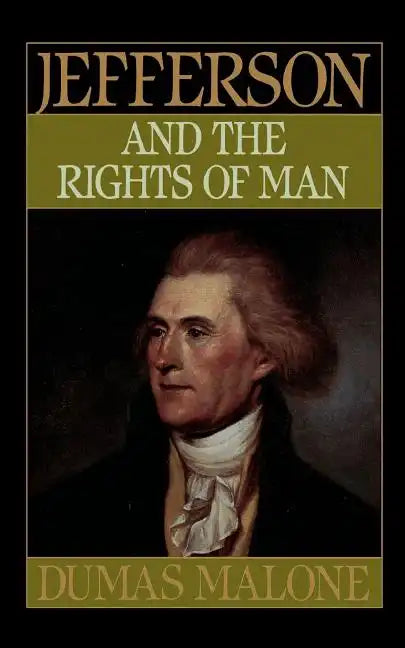 Jefferson and the Rights of Man - Volume II - Paperback