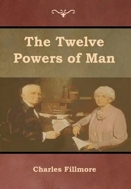 The Twelve Powers of Man - Hardcover