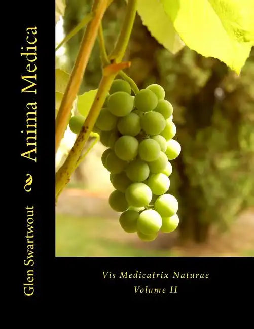 Anima Medica: Vis Medicatrix Naturae - Paperback