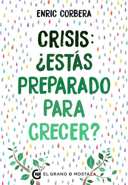 Crisis, ¿Estas Preparado Para Crecer? - Paperback