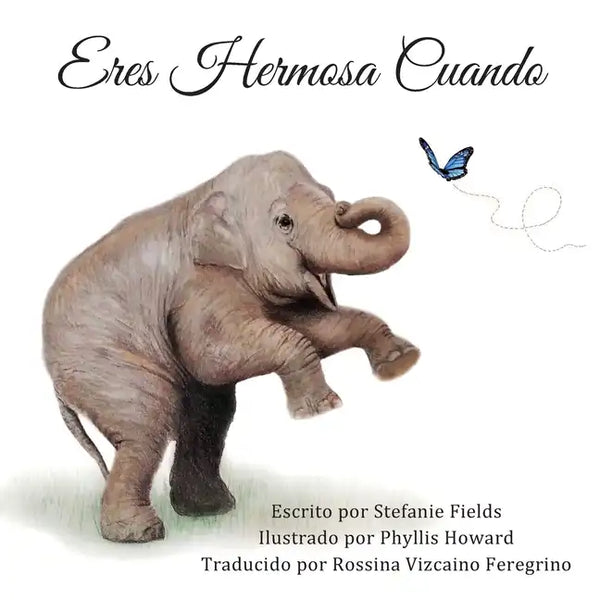 Eres Hermosa Cuando: You're Beautiful When (Spanish Edition) - Paperback